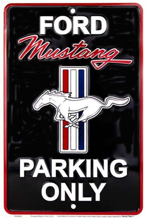 Ford Mustang Parking Only Sign